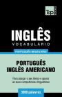 Vocabulário Português Brasileiro-Inglês - 3000 palavras: Inglês americano Cover Image