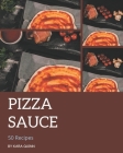 50 Pizza Sauce Recipes: Start a New Cooking Chapter with Pizza Sauce Cookbook!50 Pizza Sauce Recipes Cover Image