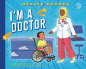 I'm a Doctor (Health Heroes) Cover Image
