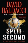 Split Second (King & Maxwell Series #1) By David Baldacci Cover Image