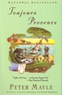 Toujours Provence (Vintage Departures) By Peter Mayle Cover Image