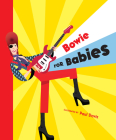 Bowie for Babies By Paul Daviz (Illustrator) Cover Image