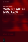 Was ist gutes Deutsch? (Sprache Und Wissen (Suw) #40) Cover Image