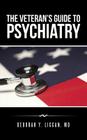The Veteran's Guide to Psychiatry Cover Image