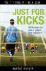 Just for Kicks (Lorimer Sports Stories) By Robert Rayner Cover Image