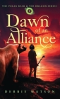 The Polar Bear and the Dragon: Dawn of an Alliance By Debbie Watson, Mark Pate (Illustrator) Cover Image