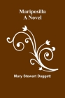 Mariposilla By Mary Stewart Daggett Cover Image
