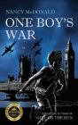 One Boy's War By Nancy McDonald Cover Image