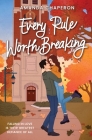Every Rule Worth Breaking By Amanda Chaperon Cover Image