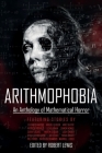 Arithmophobia: An Anthology of Mathematical Horror Cover Image