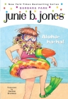 Junie B. Jones #26: Aloha-ha-ha! By Barbara Park, Denise Brunkus (Illustrator) Cover Image
