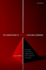 The Foundations of Complex Evolving Economies: Part One: Innovation, Organization, and Industrial Dynamics Cover Image