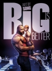 Big Is Better Cover Image