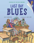 Last Day Blues (The Jitters Series #2) Cover Image