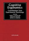 Cognitive Ergonomics: Contributions from Experimental Psychology By G. C. Van Der Veer (Editor), S. Bagnara (Editor), G. a. M. Kempen (Editor) Cover Image