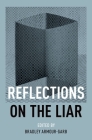 Reflections on the Liar By Bradley Armour-Garb (Editor) Cover Image
