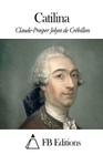 Catilina By Fb Editions (Editor), Prosper Jolyot De Crebillon Cover Image