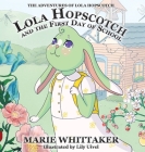 Lola Hopscotch and the First Day of School Cover Image