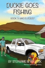 Duckie Goes Fishing By Stephanie Bullock, Brandon Undeburg (Illustrator) Cover Image
