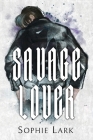 Savage Lover: Illustrated Edition Cover Image