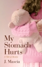My Stomach Hurts: A Tale of Anxiety Cover Image