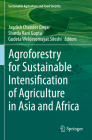 Agroforestry for Sustainable Intensification of Agriculture in Asia and Africa Cover Image