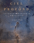 Ciel Profond: Astrophotographie Originale By David James Cover Image