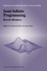 Semi-Infinite Programming: Recent Advances (Nonconvex Optimization and Its Applications #57) By Miguel Ángel Goberna (Editor), Marco A. López (Editor) Cover Image