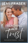 Reaching For Trust By Jemi Fraser Cover Image