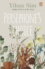 Persephone’s Choice By Yihan Sim Cover Image