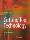 Cutting Tool Technology: Industrial Handbook By Graham T. Smith Cover Image