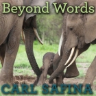 Beyond Words: What Animals Think and Feel Cover Image