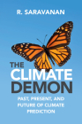 The Climate Demon: Past, Present, and Future of Climate Prediction By R. Saravanan Cover Image