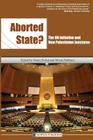 Aborted State? the Un Initiative and New Palestinian Junctures By Noura Erakat (Editor), Mouin Rabbani (Editor) Cover Image