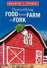 Demystifying Food from Farm to Fork Cover Image