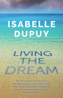 Living the Dream By Isabelle Dupuy Cover Image