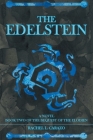 The Edelstein: Book Two of the Bequest of the Elodien a Novel Cover Image