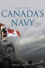 Canada's Navy: The First Century, Second Edition By Marc Milner Cover Image