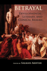 Betrayal: Developmental, Literary, and Clinical Realms Cover Image