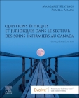 Questions Éthiques Et Juridiques Dans Le Secteur Des Soins Infirmiers Au Canada Cover Image