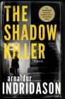 The Shadow Killer: A Thriller (The Flovent and Thorson Thrillers #2) Cover Image