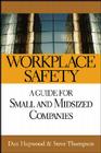 Workplace Safety: A Guide for Small and Midsized Companies Cover Image