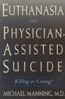 Euthanasia and Physician-Assisted Suicide Cover Image