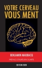 Votre cerveau vous ment By Benjamin Maubacq Cover Image