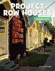 Project Row Houses By Julie Knutson Cover Image