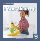 I Can Clean Up By Meg Gaertner Cover Image