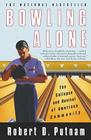 Bowling Alone: The Collapse and Revival of American Community By Robert D. Putnam Cover Image