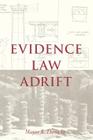 Evidence Law Adrift By Mirjan R. Damaska Cover Image