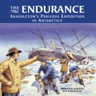 The Endurance: Shackleton's Perilous Expedition in Antarctica Cover Image