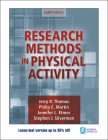 Research Methods in Physical Activity By Jerry R. Thomas, Philip Martin, Jennifer Etnier, Stephen J. Silverman Cover Image